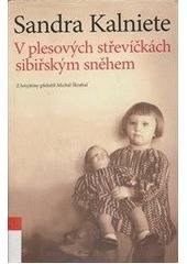 kniha V plesových střevíčkách sibiřským sněhem, Lubor Kasal 2005