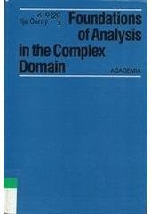 kniha Foundations of analysis in the complex domain, Academia 1992