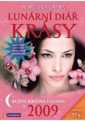 kniha Lunární diář krásy 2009 buďte krásná s Lunou, Jan Kanzelsberger 2008