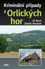 kniha Kriminální případy z Orlických hor, Víkend  2022