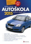 kniha Autoškola 2015 Pravidla, značky, testy, CPress 2015