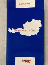 kniha Rakousko Skutečnosti a čísla, Spolková tisková služba 1992