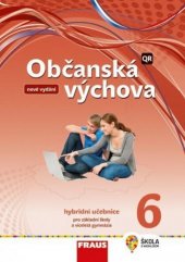 kniha Občanská výchova 6 Nová generace - učebnice pro základní školy a víceletá gymnázia, Fraus 2018
