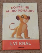 kniha Kouzelné audio pohádky 1. Lví král, De Agostini 2020