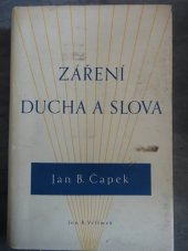 kniha Záření ducha a slova literární stati a studie československé, Jos. R. Vilímek 1948