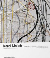 kniha Karel Malich, Galerie Zdeněk Sklenář 2006