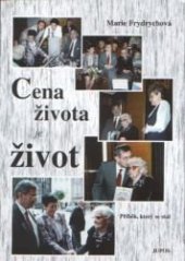 kniha Cena života je život příběh, který se stal, JUPOS 1998