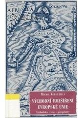 kniha Východní rozšíření Evropské unie východiska, stav, perspektivy, Masarykova univerzita, Mezinárodní politologický ústav 2001