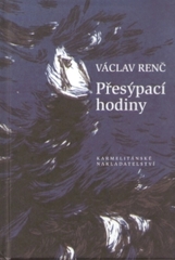 kniha Přesýpací hodiny, Karmelitánské nakladatelství 2011