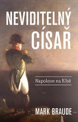 kniha Neviditelný císař Napoleon na Elbě, Beta 2019