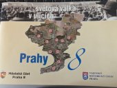 kniha 2. světová válka v ulicích Prahy 8, Vojenský historický ústav Praha 2007