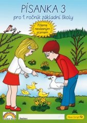 kniha Písanka 3 Pro 1. ročník základní školy, Píšeme nevázaným písmem, Nakladatelství Nová škola Brno 2022