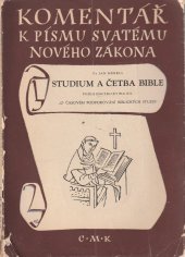 kniha Studium a četba Bible Podle encykliky Pia XII : O časovém podporování biblických studii, V. Kotrba 1949
