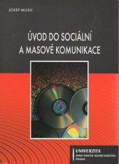 kniha Úvod do sociální a masové komunikace, Univerzita Jana Amose Komenského 2008