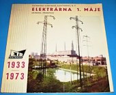 kniha Ostravsko-karvinské elektrárny, n.p.-Elektrárna 1. máje, Ostrava-Třebovice 1933-1973 : [Sborník], Ostravský večerník 1973