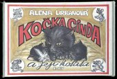 kniha Kočka Cinda. Díl 1, - Kočka Cinda a její koťata - Kočka Cinda a její koťata, Alena Urbanová 1991