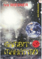 kniha Gambit mahátmů, AOS Publishing 2004