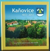 kniha Kaňovice 1613-2013, Obec Kaňovice 2013