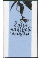 kniha Žalm padlých andělů, Knihovna Jana Drdy 2006