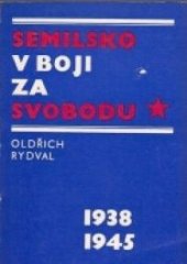 kniha Semilsko v boji za svobodu 1938-1945, OV ČSPB 1985