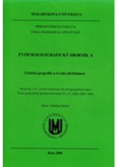 kniha Fyzická geografie a trvalá udržitelnost : příspěvky z 25. výroční konference Fyzickogeografické sekce České geografické společnosti konané 30. a 31. ledna 2008 v Brně, Masarykova univerzita 2008