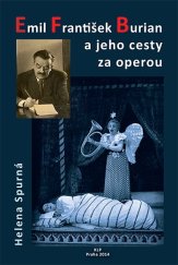 kniha Emil František Burian a jeho cesty za operou, KLP - Koniasch Latin Press 2014