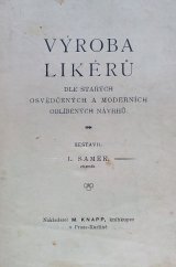 kniha Výroba likérů dle starých osvědčených a moderních oblíbených návrhů, Knapp 1905