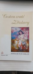 kniha Cestou svaté Zdislavy novéna ke svaté Zdislavě, Matice Cyrillo-Methodějská 1997