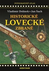 kniha Historické lovecké zbraně 2. vydání, Aventinum 2018