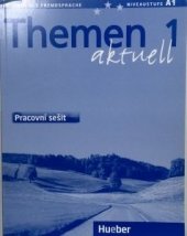 kniha Themen aktuell 1 Pracovní sešit, Hueber 2004