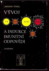 kniha Vývoj a indukce imunitní odpovědi, Academia 1989