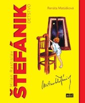 kniha Milan Rastislav Štefánik detstvo, Allegro 2025