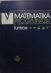 kniha Matematika pro gymnázia Funkce, Jednota českých matematiků a fyziků  1993