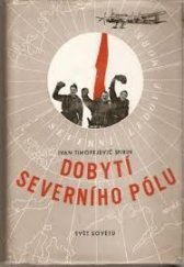 kniha Dobytí severního pólu, Svět sovětů 1955