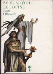 kniha Ze starých letopisů, Československý spisovatel 1974