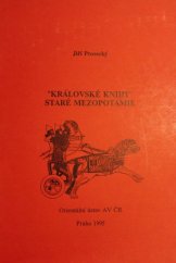 kniha "Královské knihy" staré Mezopotámie, Akademie věd České republiky, Orientální ústav 1995