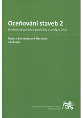 kniha Oceňování staveb 2 (metodické postupy, podklady a analýzy trhu), České vysoké učení technické, Fakulta stavební 2012