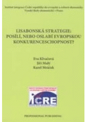 kniha Lisabonská strategie - posílí nebo oslabí evropskou konkurenceschopnost?, Professional Publishing 2006