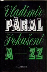 kniha Pokušení A-ZZ, Melantrich 1982