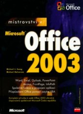 kniha Mistrovství v Microsoft Office 2003, CPress 2004