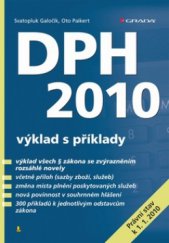 kniha DPH 2010 výklad s příklady : [právní stav k 1.1.2010], Grada 2010