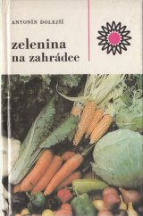kniha Zelenina na zahrádce, SZN 1989