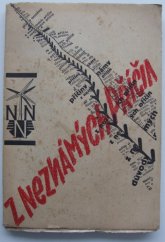 kniha Z neznámých příčin [... tato kniha je dílem básnickým, malířským i hudebním, za něž ... stavíme svá jména: Vlastimil Vacek, Štefan Bednár, Alois Hába, Plamja 1933