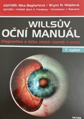 kniha Willsův oční manuál Diagnostika a léčba očních chorob v praxi, Triton 2020