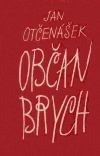 kniha Občan Brych, Československý spisovatel 1959