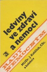 kniha Ledviny ve zdraví a nemoci, Avicenum 1977