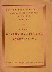 kniha Dějiny světových náboženství rozhled po duchovním životě lidstva, Státní nakladatelství 1924