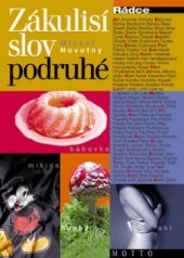 kniha Zákulisí slov podruhé, Motto 2004
