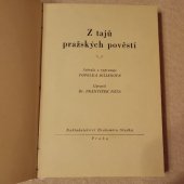 kniha Z tajů pražských pověstí, Drahomíra Sladká 1946