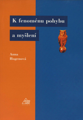 kniha K fenoménu pohybu a myšlení, Eurolex Bohemia 2006